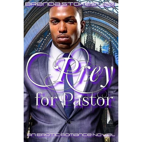 Prey for Pastor: An Erotic Romance Novel (Paperback)