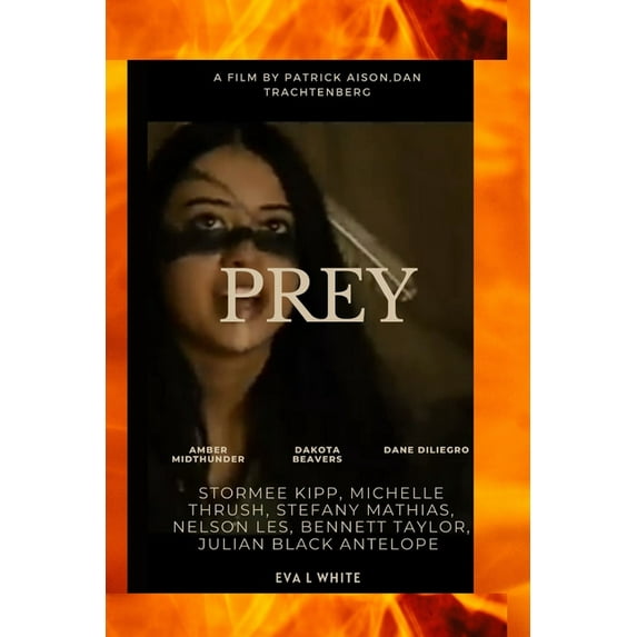 Prey: what you need to know about the new released movie PREY (Paperback) by Eva L White