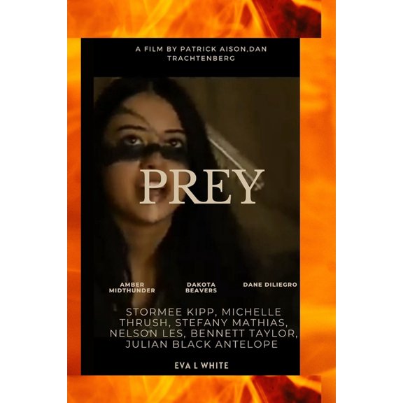 Prey: what you need to know about the new released movie PREY (Paperback) by Eva L White