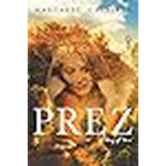 Prez : A Story of Love