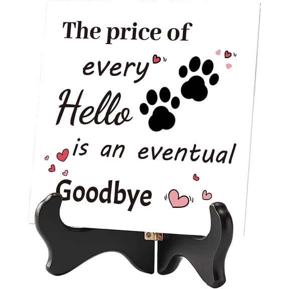 The Price of Every Hello is an Eventual Goodbye Memorial Gifts Flower Ceramic Tile Wooden Stand Memory Plaque Decor Sign for Wedding Condolence Bereavement Grief Funeral Remembrance Mixed Color