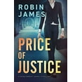thumbnail image 1 of Pre-Owned Price of Justice (Mara Brent Legal Thriller Series) Paperback, 1 of 1