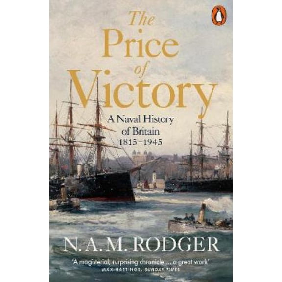 N A M Rodger The Price of Victory (Paperback)