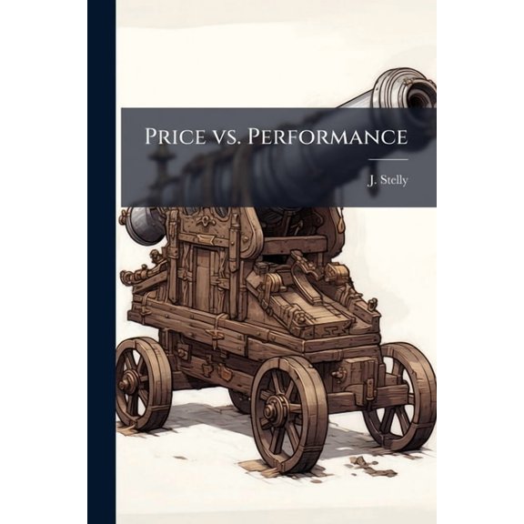 Price vs. Performance: The Value of Next Generation Fighter Aircraft, (Paperback)