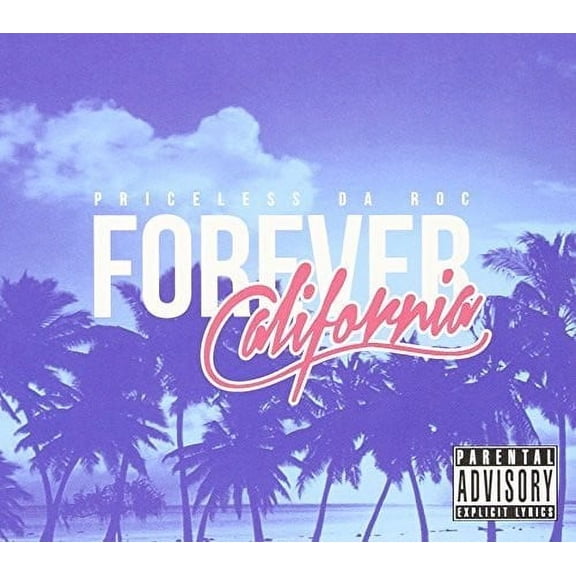 Priceless Da Roc - Forever California - Rap / Hip-Hop - CD