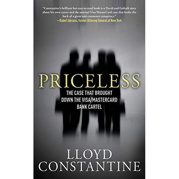 Pre-Owned Priceless: The Case That Brought Down the Visa/MasterCard Bank Cartel (Paperback) 1616083751 9781616083755