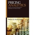 thumbnail image 1 of Pre-Owned Pricing Analytics: Models and Advanced Quantitative Techniques for Product Pricing Paperback, 1 of 1