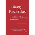 thumbnail image 1 of Pricing Perspectives: Marketing and Management Implications of New Theories and Applications, (Paperback), 1 of 1