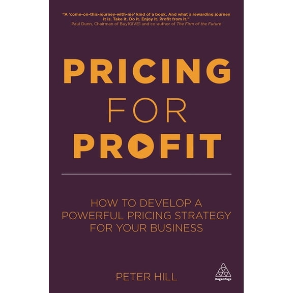 Pricing for Profit: How to Develop a Powerful Pricing Strategy for Your Business, (Paperback)