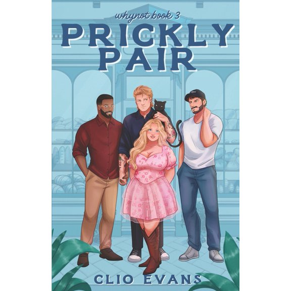 Whynot Prickly Pair: A Standalone Why Choose Small Town Romance, Book 3, (Paperback)