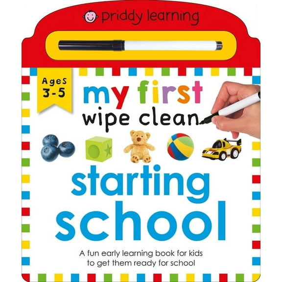 My First Wipe Clean Starting School: A Fun Early Learning Book