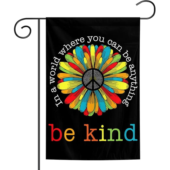 Pride Garden Flag A World Where You Can Be Anything Be Kind Proud Flag 12x18 Inch Outdoor Sunflower Proud Flag(Be Kind Garden Flag)