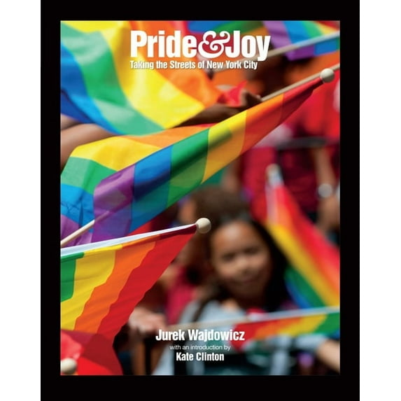 Diverse Humanity: An LGBTQ+ Photobook Pride & Joy: Taking the Streets of New York City, (Paperback)