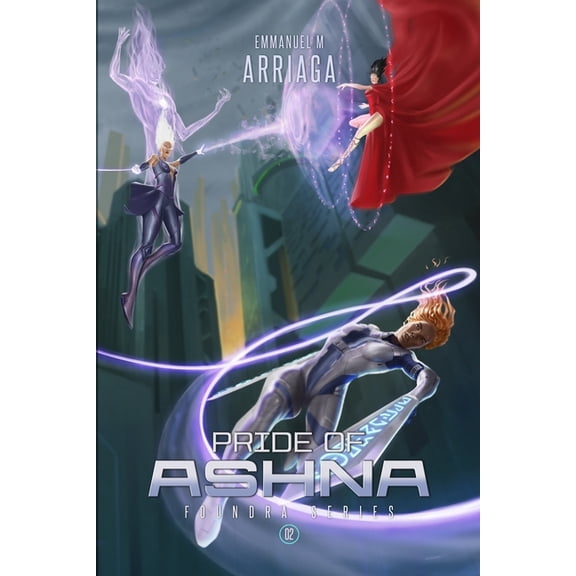 Foundra Pride of Ashna, Book 2, (Paperback)