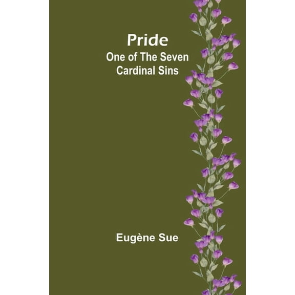 Pride: One of the Seven Cardinal Sins, (Paperback)