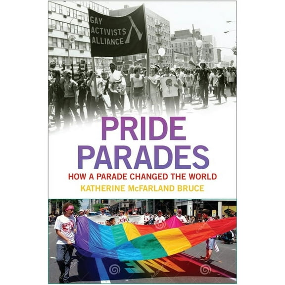 Pride Parades: How a Parade Changed the World, (Paperback)