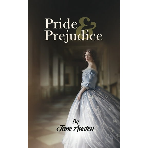 Pride & Prejudice: A Classic Tale of Regancy on feminism, romance and the elizabethian culture by Jane Auston (Paperback)