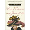 thumbnail image 1 of Pride, Prejudice and Jasmin Field, (Paperback), 1 of 1