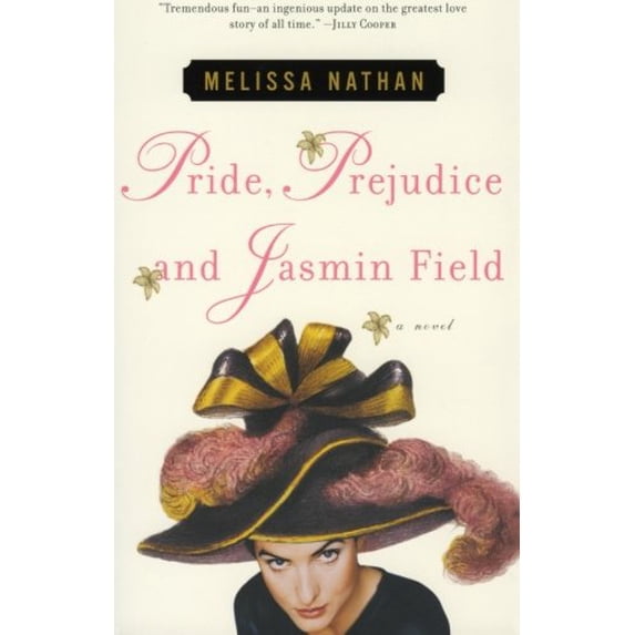 Pre-Owned Pride, Prejudice and Jasmin Field (Paperback) 0060184957 9780060184957