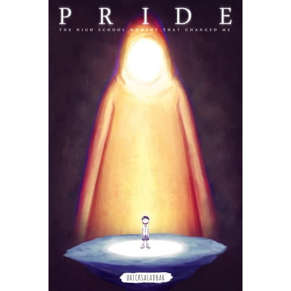 Pride: The High School Moment That Changed Me (Paperback)