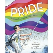 Pre-Owned Pride: The Story of Harvey Milk and the Rainbow Flag (Hardcover) 0399555315 9780399555312