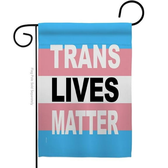 Pride Trans Lives Matter Support 13 x 18.5 in. Double-Sided Decorative Vertical Garden Flags for House Decoration Banner Yard Gift