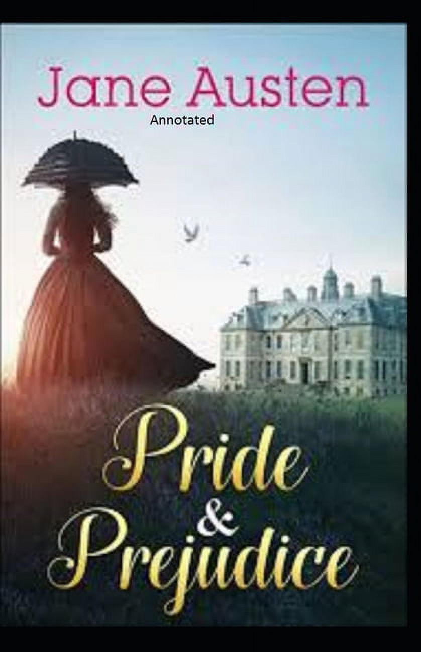 Pride and Prejudice Annotated (Paperback)
