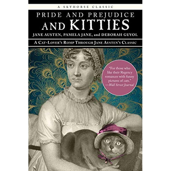 Pre-Owned Pride and Prejudice and Kitties : A Cat-Lover's Romp through Jane Austen's Classic (Paperback)