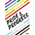 thumbnail image 1 of Pride and Progress: Making Schools Lgbt+ Inclusive Spaces, (Paperback), 1 of 1
