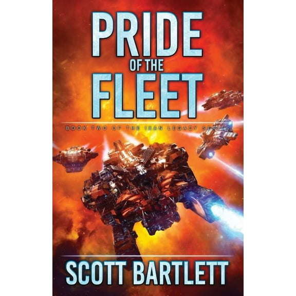 Ixan Legacy Pride of the Fleet, Book 2, (Paperback)