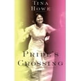 thumbnail image 1 of Pre-Owned Pride's Crossing (Paperback) 1559361530 9781559361538, 1 of 1