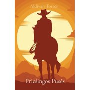 Priesingos Puses, (Paperback)