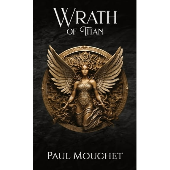 Priest of Titan Wrath of Titan: A Fantasy Adventure, Book 6, (Hardcover)