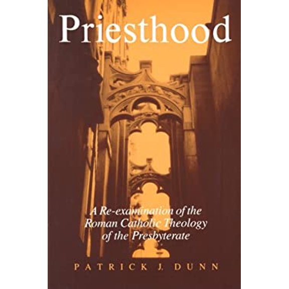 Pre-Owned Priesthood: A Re-Examination (Paperback) 0818905816 9780818905810
