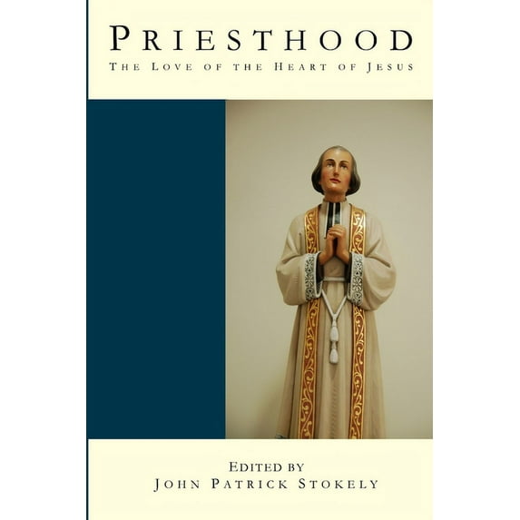 Priesthood - the Love of the Heart of Jesus (Paperback)