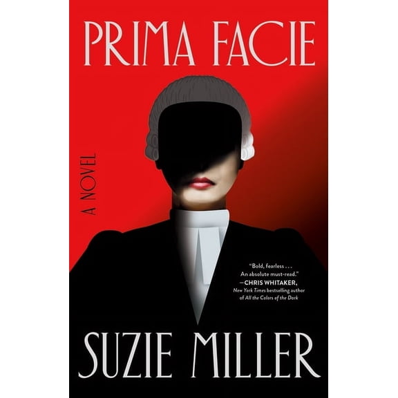 Prima Facie : A Novel (Paperback)