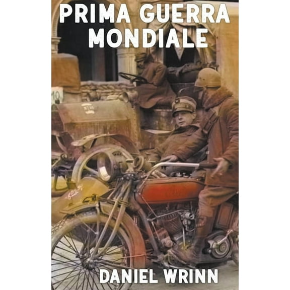 Prima Guerra Mondiale, (Paperback)
