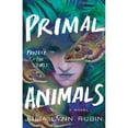 thumbnail image 1 of Pre-Owned Primal Animals (Hardcover) 1250757290 9781250757296, 1 of 1