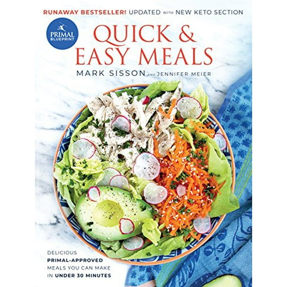 Pre-Owned Primal Blueprint Quick and Easy Meals: Delicious, Primal-Approved Meals You Can Make in Under 30 Minutes (Hardcover) 0982207743 9780982207741