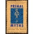 thumbnail image 1 of Primal Myths: Creation Myths Around the World, (Paperback), 1 of 3