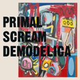 thumbnail image 1 of Primal Scream - Demodelica - Music & Performance - CD, 1 of 1