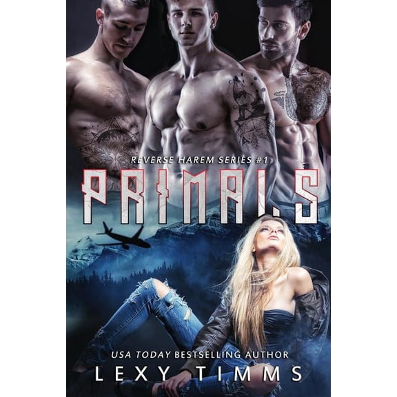 Primals: Paranormal Shifter Reverse Harem Romance (Paperback) by Lexy Timms