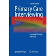 thumbnail image 1 of Primary Care Interviewing: Learning Through Role Play, (Paperback), 1 of 1