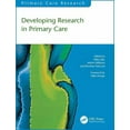 thumbnail image 1 of Primary Care Research Developing Research in Primary Care, (Paperback), 1 of 1