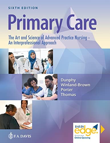 Pre-Owned Primary Care The Art and Science of Advanced Practice Nursing – an Interprofessional Approach Paperback
