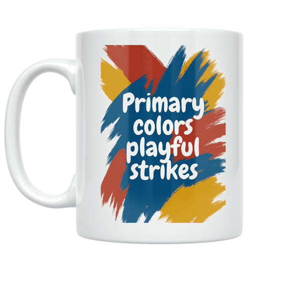 Primary Colors Playful Strokes - Art Enthusiast - 11 oz Ceramic Coffee Mug