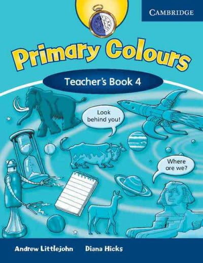 Primary Colours Level 4 Teacher's Book - Hicks, Diana