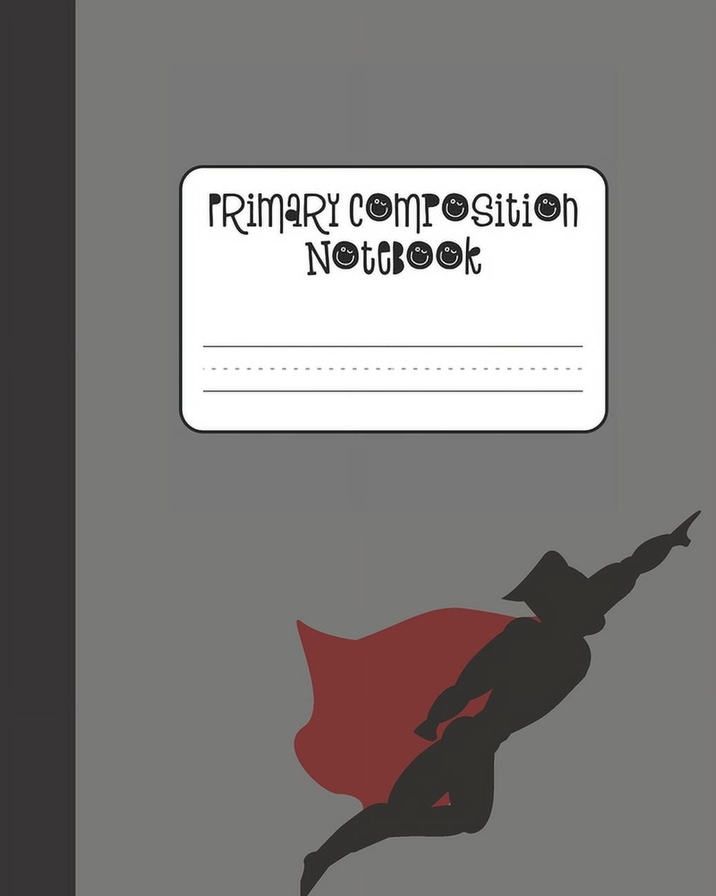 Primary Composition Notebook Grades K2. Kindergarten to Early