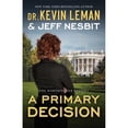 thumbnail image 1 of Pre-Owned Primary Decision (Paperback) 0800723309 9780800723309, 1 of 1
