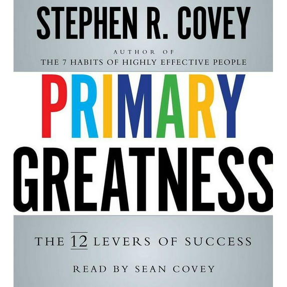 Primary Greatness : The 12 Levers of Success (CD-Audio)